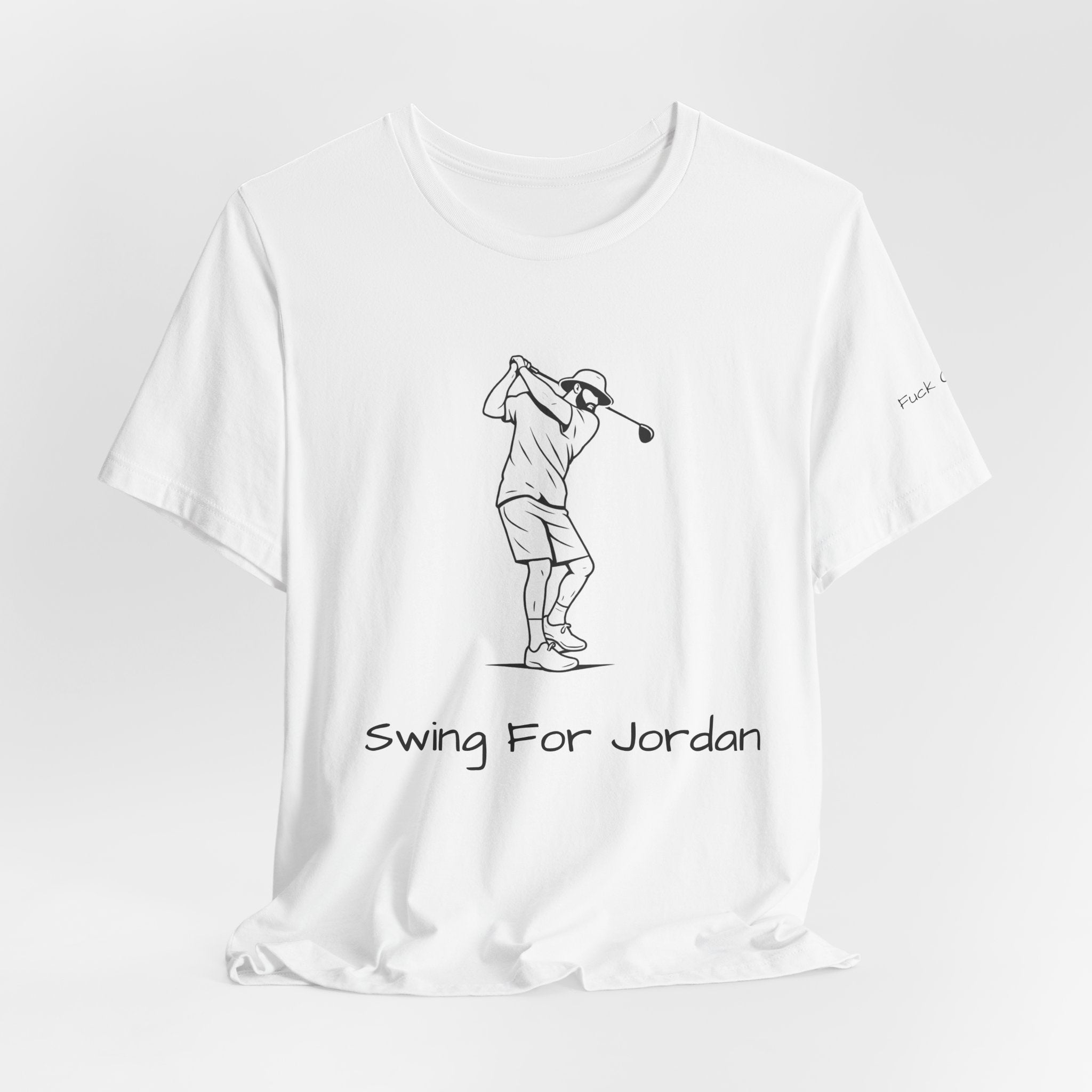 Jordo T-Shirt (F@$k Cancer)